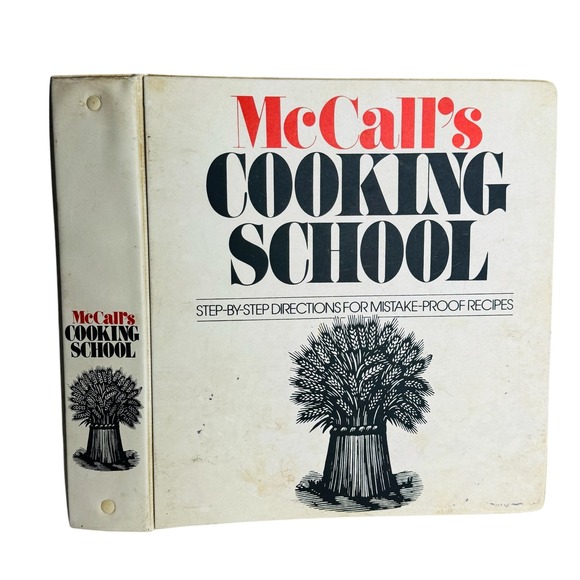 McCall's‎ Cooking School Cookbook Recipes 3 Ring Binder 1986 Color Illustrations - Picture 1 of 9